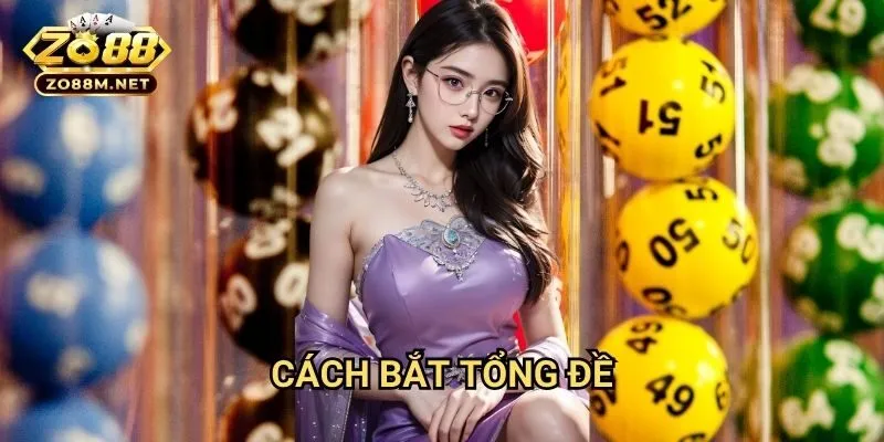Cách bắt tổng đề Zo88: Chiến Thuật Dự Đoán Tổng Số Chính Xác
