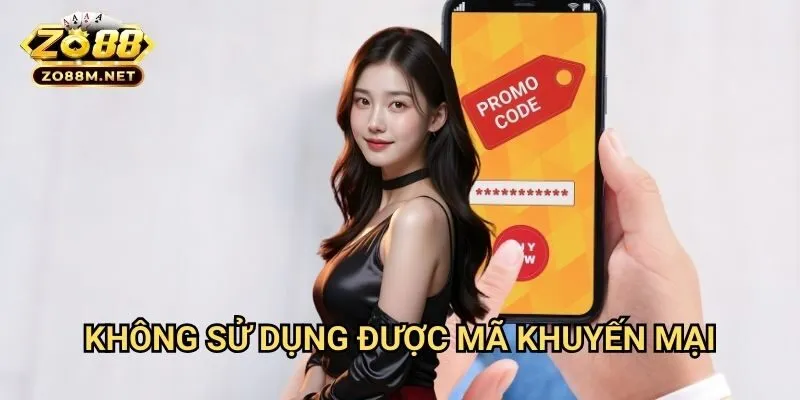 Không sử dụng được mã khuyến mại Zo88: Nguyên Nhân Và Cách Khắc Phục