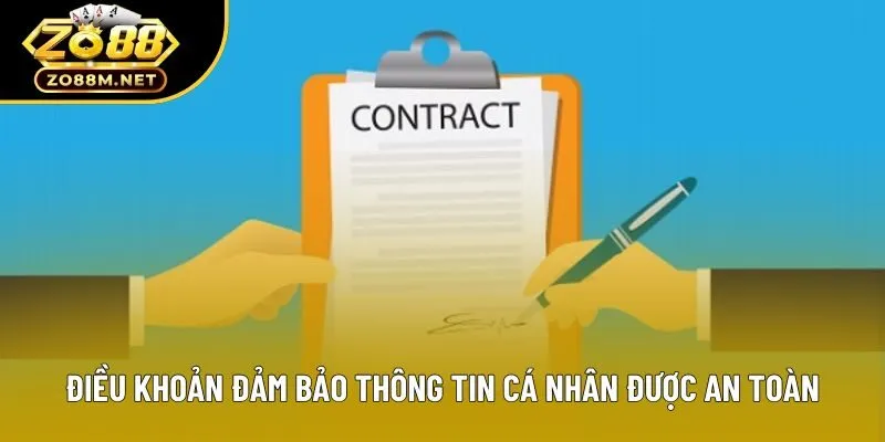 Điều khoản đảm bảo thông tin cá nhân được an toàn